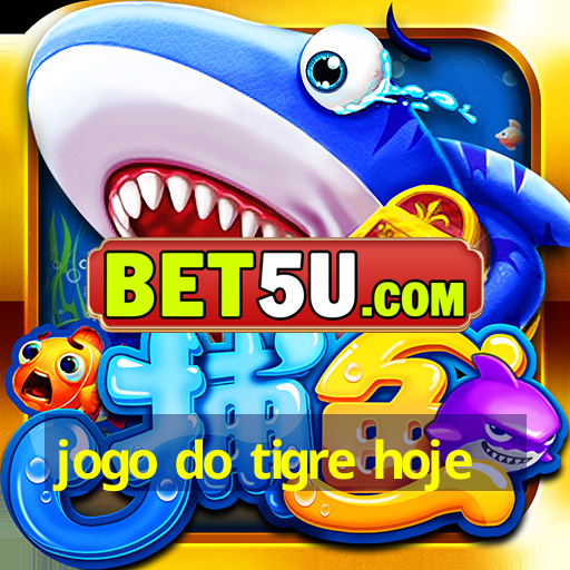 jogo do tigre hoje